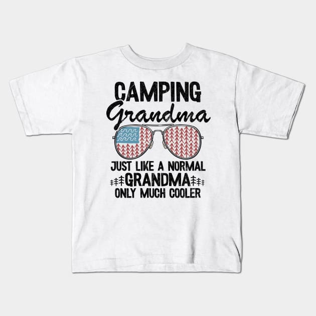 Camping Grandma Just Like A Normal Grandpa Only Much Cooler Funny Camping Kids T-Shirt by Kuehni